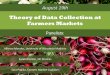 Theory of Data Collection at Farmers Markets · 2016. 1. 5. · August 19th Theory of Data Collection at Farmers Markets Panelists: Alfonso Morales, University of Wisconsin Madison