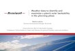Weather data to identify and maximize a plant’s solar bankability in the planning phase · Marion Lafuma, Business Development Manager E-mail: Marion.lafuma@reuniwatt.com Phone: