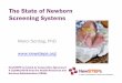 Sontag - The State of Newborn Screening Systems · 2016. 5. 17. · MKS1 Sontag, Marci, 10/28/2014. Over 90% of infants are born in states with CCHD Screening Mandates Universally