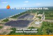 PT. BAYAN RESOURCES Tbk. · 2020. 11. 4. · 3 One of the Quickest Growing Coal Producers 50 20 Bayan is one of the top five coal producers by volume in Indonesia. In 2020, Bayan