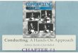 Maiello - Conducting - A Hands On Approach copy · 2019. 10. 23. · Conducting: A Hands On Approach Anthony Maie!o & Jack Bu!ock CHAPTER #1. Book Review for class discussion Keith