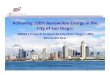 City of SD RFP Proposal Presentation v8 - San Diego...6'* ( KDV ORQJ WHUP FRQWUDFWV DOORZLQJ XV WR KDYH GHOLYHUHG RI HQHUJ\ IURP UHQHZDEOH VRXUFHV LQ 7KLV GRHV QRW LQFOXGH VRODU RU