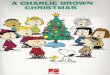 A CHARLIE BROWN CHRISTMAS - archive.org · A CHARLIE BROWN CHRISTMAS . i_i a i _l M a nr^ OTANNENBAUM . Traditional . Arranged by VINCE GUARALDS . Freely . C7b9 F Gm7 Am F|dim7 Gm