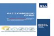 OASIS ORDERING GUIDEa... · 2020. 10. 27. · OASIS ORDERING . GUIDE . This October 27, 2020 Version Ordering Guide sets forth the procedures for issuing task orders against the OASIS