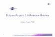 Eclipse Project 3.6 Release Reviewarchive.eclipse.org/projects/www/project-slides/Helios/...– Bundles org.eclipse.team.cvs.ssh and org.eclipse.core.resources.compatibility removed