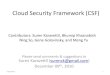 Cloud Security Framework (CSF) - IETF TRAC Wikis · 2010. 12. 9. · Cloud Security Framework (CSF) Please send comments & suggestions to Suren Karavettil (surenck@gmail.com) December
