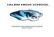 SALEM HIGH SCHOOL · 2021. 1. 11. · Physical Education Department Honor Cord—White Cumulative 3.5 GPA in physical education classes. Four years of physical education classes required