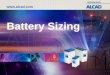 - KA FactorSizing Margins or Making Batteries Bigger • If the calculation requires a 220 Ah battery, and the next cell size up is 250 Ah --•The 30 Ah difference is a 13% margin,