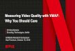 Measuring Video Quality with VMAF: Why You Should Caredownloads.aomedia.org/.../ChristosBampis_Netflix.pdfEncoding Technologies, Netflix history and introduction to VMAF adoption challenges