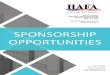 SPONSORSHIP OPPORTUNITIESThis sponsorship package includes sponsorship at the HAFA Agent . Summits: • Prominent signage at the Summits • Half-page advertisement in the Summit’s
