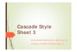 Cascade Style Sheet 32020/04/07  · Pozicioniranje sadržaja Osnovna tehnika za pozicioniranje sadržaja je svojstvo position. Ukoliko je vrednost svojstva: relative, absoluteili