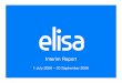 Interim Report - Elisa Oyjcorporate.elisa.com/attachment/elisa-oyj/Q32006 English.pdfElisa Corporation Interim report Q3 2006, 20 October 2006 12 166 180 166 156 173 24 % 21 % 26 %