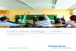 Let’s save energy - now! Grammar school Süderelbe, Germany€¦ · Let’s save energy - now! With a simple switch to energy efficient lighting in your school, you can make a difference