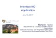 Interface MD Application · 2017. 7. 22. · 1 Interface MD Application July 15, 2017 Hendrik Heinz Department of Chemical and Biological Engineering Materials Science and Engineering