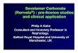 Sevelamer Carbonate (Renvela ) : pre-licence studies and clinical applicationnephro-necker.org/pdf/2010/4-Philip-Kalra-Sympo-Genzyme.pdf · 2010. 6. 29. · Renvela® Equivalence