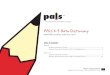 PALS K-3 Data Dictionary Beginning 2016-2017...SCHOOL YEAR 2016–17 PALS-K STUDENT INFORMATION FIELDS (CONTINUED) Field Description Data Type RaceCode Race Code: 1 = American Indian