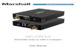 VAC-23SHU3 - Marshall ElectronicsVAC-23SHU3 Manual 5 6 HDMI Input and Output • HDMI Conforms to HDMI 2.0 standard • HDCP 1.4 and 2.2 compliant • Video Frame Rates from 23.98