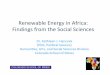 Renewable Energy in Africa: Findings from the Social Sciencessciencepolicy.colorado.edu/news/presentations/hancock.pdf · 2020. 5. 30. · Special Issue: Renewable Energy in Sub-Saharan