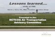 Presented to the: NCTCOG Air Transportation Advisory ......reflective glass beads The Solco Group Advice / Planning / Support FAA Reauth. Highlights H.R. 4 cont. Codifies law to require