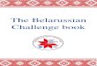 The Belarussian Challenge book - GirlguidingHN€¦ · Preface. How to use the Challenge book . Dear Girlguides from Hampshire North, this Challenge book was created specially for