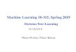 Machine Learning 10-315, Spring 2019ninamf/courses/315sp19/lectures/dts-01-18... · 2019. 1. 18. · Machine Learning 10-315, Spring 2019 Maria-Florina (Nina) Balcan 01/18/2019 Decision