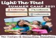 Summer Camp 2021 · 2020. 12. 30. · Summer Camp 2021 The Camps of NovusWay Ministries. Get outside? Turn off Screens? Meet new friends? Make a difference? Our theme. What Do We