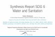 SDG 6 Synthesis Report...28-29 March 2018, ESCWA, Beirut, Libanon SDG 6 Global Monitoring 6.6 Eco-systems 6.1 Drinking water 6.5 Water manage-ment 6.2 Sanitation and hygiene 6.3 Waste-water