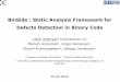 BinSide ։ Static Analysis Framework for · BinSide ։ Static Analysis Framework for Defects Detection in Binary Code Hayk Aslanyan1 (hayk@ispras.ru) Mariam Arutunian1, Grigor Keropyan2,