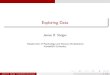 Exploring Data - Statpower Notes/CH02.pdf · Exploring Data James H. Steiger Department of Psychology and Human Development Vanderbilt University James H. Steiger (Vanderbilt University)