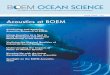 BOEM Ocean Science...Once considered silent, the seas are now known to be alive with sounds. Some are from natural sources, such as storms, earthquakes, and waves. Others come from
