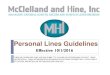 Personal Lines Guidelines - MHI-MGA...Personal Lines Guidelines Effective 10/1/2016 THESE ARE GUIDELINES ONLY AND ARE SUBJECT TO CHANGE OR WITHDRAWAL WITHOUT PRIOR NOTIFICATION. FINAL