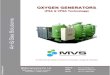 140 MVS Oxygen Generator Catalogue - MVS Engineering · air compressor cooler psa unit oxygen air tank receiver refrigeration dryer oxygen gas