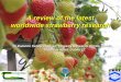 A review of the latest worldwide strawberry research - Teagasc · 2021. 1. 8. · Long-Day Flowering Response of Everbearing Strawberries Anita Sonsteby, NIAER,Norway. Strawberry