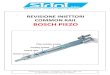 REVISIONE INIETTORI COMMON RAIL BOSCH PIEZO · 2019. 11. 4. · INIETTORI COMMON RAIL BOSCH PIEZO Il modulo amplificatore degli iniettori common rail Bosch Piezo, se per qualsivoglia