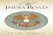 HISTORICAL FICTION T The India Road - Peter Wibauxpeterwibaux.com/preview/the india road.pdfThe India Road PETER WIBAUX T his is the story of men who sailed by reading the stars, played