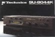 SU-8044K Brochure.pdf · 2020. 11. 2. · Technics' SU-8044K by the elimination of coupling capacitors not only in the signal path but also in the NFB loop. The lack of something