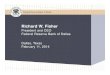 Richard W. Fisher - The Federal Reserve Bank Of Dallas · 2016. 5. 26. · Richard W. Fisher President and CEO Federal Reserve Bank of Dallas Dallas, Texas February 11, 2014. Total