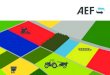 ISOBUS and AEF · 2020. 10. 22. · AEF ISOBUS Database – reliable information for dealers and farmers AEF ISOBUS-certifi ed products not only receive the label, they are also listed