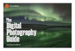 TheDigital Photography Guide · 2019. 12. 17. · Cover photo: Kiliii Yüyan ASMP Guides • The Digital Photography Guide 2. Main Principles • Digital images should look the same