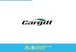ABOUT CARGILL - Confederation of Indian Industryand.cii.in/assets/images/CARGILL-mp.pdf · 2019. 10. 9. · India Pvt. Ltd. And IGFRI. The team has also success-fully started Horticulture