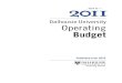 Dalhousie University Operating · 2014. 4. 23. · 2010-11 Budget Highlights The recommended operating budget for 2010-11 includes revenues and expenditures each of $316.5 million