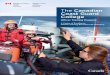 The Canadian Coast Guard College€¦ · Canadian Coast Guard • Internationally recognized certification The Canadian Coast Guard College (CCGC) is the Coast Guard’s national,