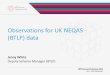 Observations for UK NEQAS (BTLP) data · 2016. 11. 9. · 8 vs. Ss cells: Anti-S, Anti-S+ENS: 42% • UK NEQAS in house testing • Anti-S 4+ reactions • ENS (+/- reactions) throughout