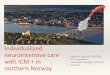Individualized neurointensive care with ICM + in northern ... · atlasbook .com Norwegian Sea SWEDEN Barents Sea White Sea RUSSIA Europe ICELAND North Atlantic Ocean UNITED KINGDOM