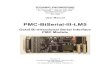 PMC-BiSerial-III-LM5 · 2010. 12. 17. · The LM5 protocol implemented provides eight transmit and receive channels each consisting of LVDS clock, data, and strobe The data path is