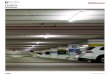 INTERIOR LIGHTING LUGO · 2020. 8. 25. · LUGO Tunnels. Indoor or outdoor application. Workshops. Warehouses. Basement parking. Garages. APPLICATION AREAS SPECIFICATIONS MODEL NUMBER