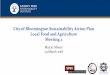 Local Food Slides v 2 - Bloomington, Indiana · 2018. 7. 10. · to food access, food and nutrition literacy, and nutrition and local food production. Actions Used in Other Cities