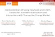 Demonstration of Using Flywheels and FACTS Control for … · 2015. 4. 21. · Demonstration of Using Flywheels and FACTS Control for Transient Stabilization and Interactions with