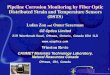 PPT0028 - Pipeline Corrosion Monitoring by Fiber Optic … · 2017. 1. 3. · 1 Pipeline Corrosion Monitoring by Fiber Optic Distributed Strain and Temperature Sensors (DSTS) Lufan