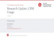Sales Management Association Webcast Research Update: CRM … · 2019. 7. 3. · Sales Forecasting Call / Meeting Planning Account Planning Campaign Management Internal Coordination